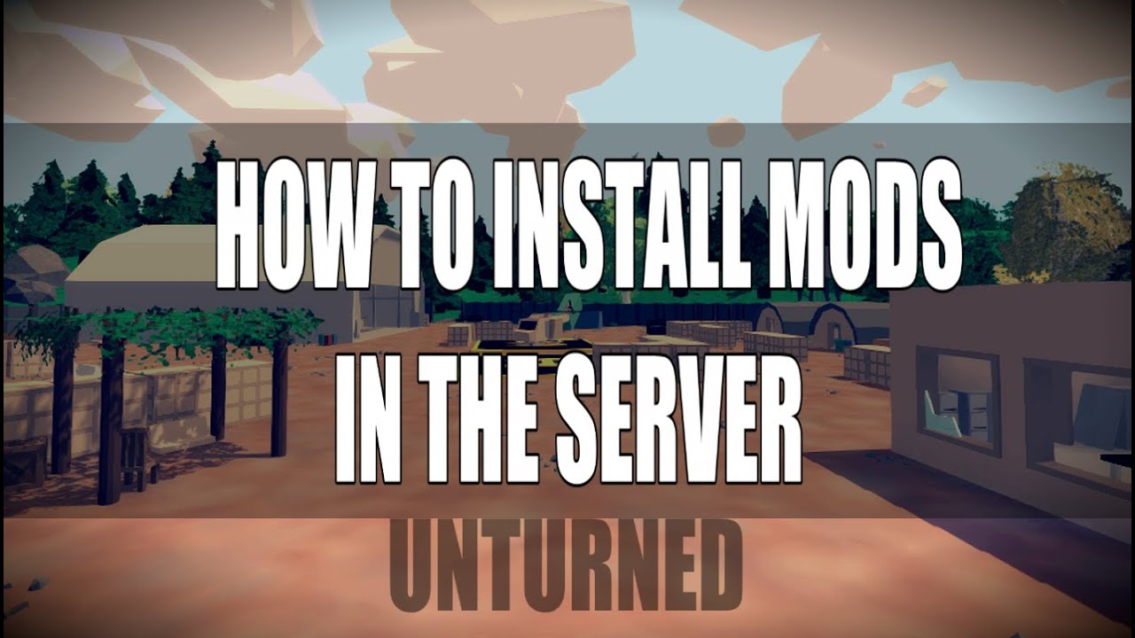 How to add mods for a unturned server for mac